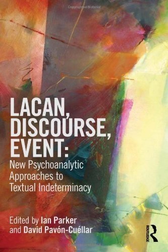 Lacan, Discourse, Event: New Psychoanalytic Approaches to Textual Indeterminacy