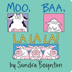 Moo, Baa, La La La!