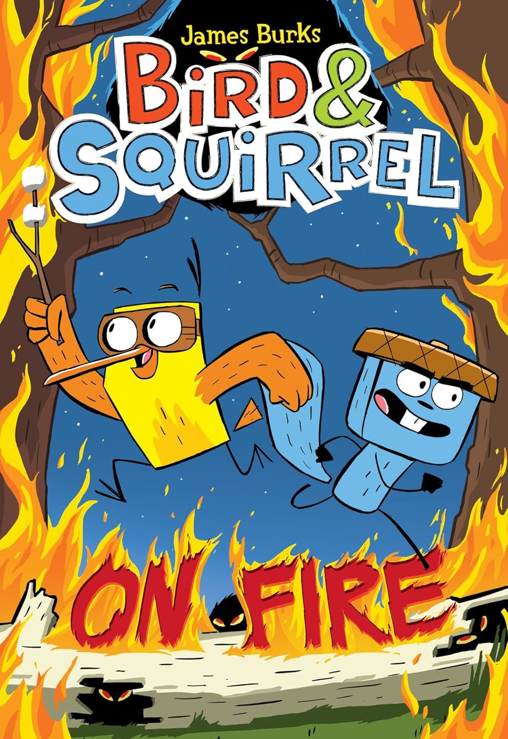 On Fire, Bird & Squirrel 4