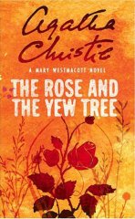 Rose and the Yew Tree