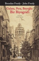 Galata, Pera, Beyoğlu: Bir Biyografi