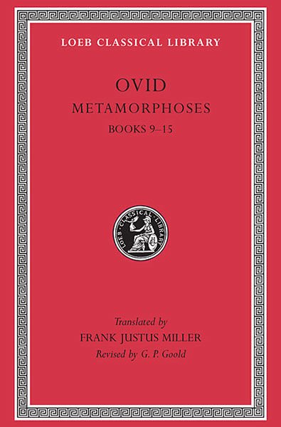 L 43 Vol IV, Metamorphoses, Vol II, Books 9-15