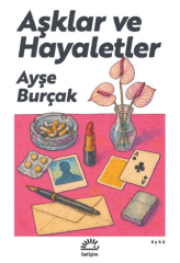 Aşklar ve Hayaletler