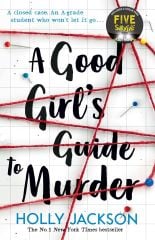 Good Girl's Guide to Murder: A Good Girl's Guide to Murder 1