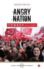 Angry Nation: Turkey Since 1989