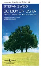 Üç Büyük Usta / Balzac – Dickens – Dostoyevski