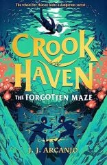 Forgotten Maze, Crookhaven 2