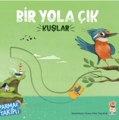 Bir Yola Çık - Kuşlar