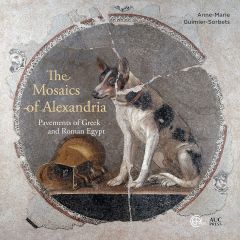 Mosaics of Alexandria: Pavements of Greek and Roman Egypt