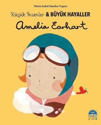 Amelia Earhart, Küçük İnsanlar ve Büyük Hayaller