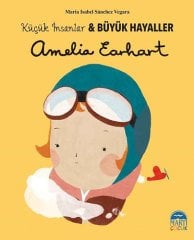 Amelia Earhart, Küçük İnsanlar ve Büyük Hayaller