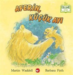Aferin, Küçük Ayı - Organik Kitap
