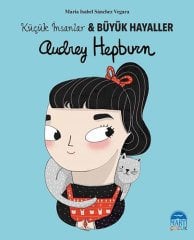 Audrey Hepburn, Küçük İnsanlar ve Büyük Hayaller