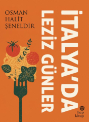 İtalya’da Leziz Günler