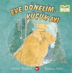 Eve Dönelim, Küçük Ayı - Organik Kitap