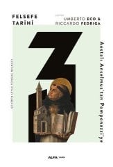 Felsefe Tarihi 3 - Aosyalı Anselmus’tan Pomponazzi’ye