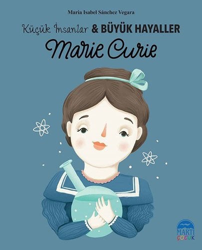 Marie Curie, Küçük İnsanlar ve Büyük Hayaller