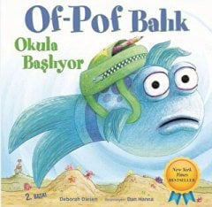 Okula Başlıyor, Of-Pof Balık