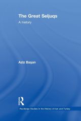Great Seljuqs: A History