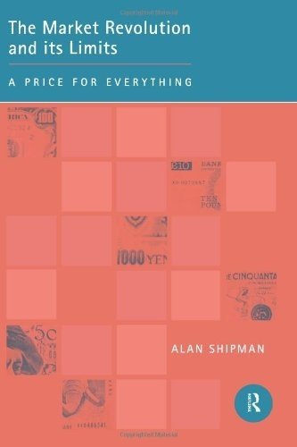 Market Revolution and its Limits: A Price for Everything