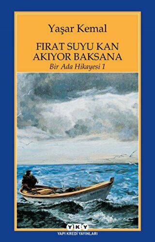 Fırat Suyu Kan Akıyor Baksana - Bir Ada Hikayesi 1