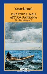 Fırat Suyu Kan Akıyor Baksana - Bir Ada Hikayesi 1