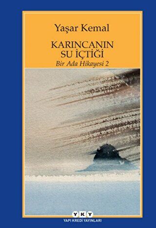 Karıncanın Su İçtiği - Bir Ada Hikayesi 2