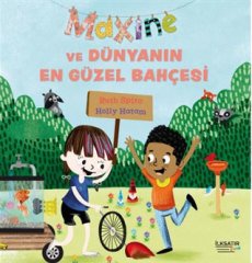 Maxine ve Dünyanın En Güzel Bahçesi
