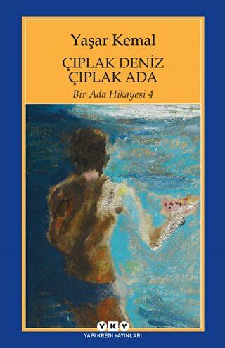 Çıplak Deniz Çıplak Ada - Bir Ada Hikayesi 4