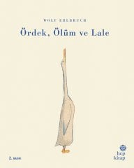 Ördek, Ölüm ve Lale