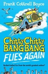 Flies Again, Chitty Chitty Bang Bang 1