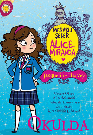 Meraklı Şeker Alice-Miranda Okulda