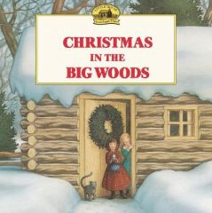 Christmas in the Big Woods