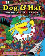 Dog & Hat and the Lost Polka Dots 1