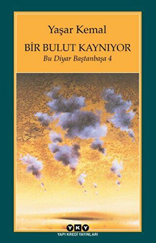 Bir Bulut Kaynıyor - Bu Diyar Baştanbaşa 4