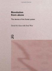 Revolution From Above: The Demise of the Soviet System