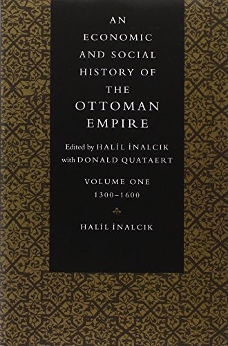 Economic and Social History of the Ottoman Empire (1300-1914) 2 Volume Paperback Set
