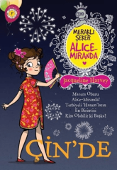 Meraklı Şeker Alice-Miranda Çin’de