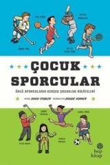 Çocuk Sporcular - Ünlü Sporcuların Gerçek Çocukluk Hikayeleri