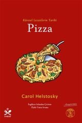 Küresel Lezzetlerin Tarihi - Pizza