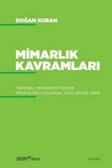 Mimarlık Kavramları - Tarihsel Perspektif İçinde Mimarlığın Kuramsal Sözlüğüne Giriş