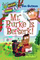 M. Weirder S 4: Mr. Burke Is Berserk!