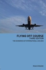 Flying Off Course: The Economics of International Airlines