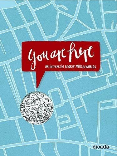 You Are Here: An interactive Book of Maps and Worlds