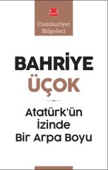 Atatürk'ün İzinde Bir Arpa Boyu