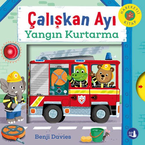 Çalışkan Ayı - Yangın Kurtarma
