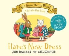 Tales from Acorn Wood: Hare's New Dress