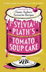 Sylvia Plath's Tomato Soup Cake