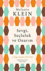 Sevgi, Suçluluk ve Onarım
