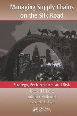Managing Supply Chains on the Silk Road